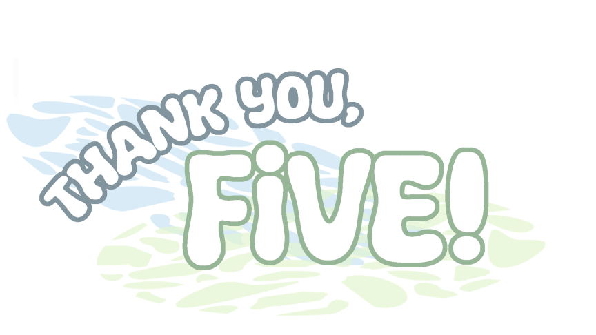 Thank You, Five!