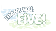 Thank You, Five!